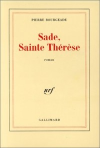 Sade, Sainte Thérèse