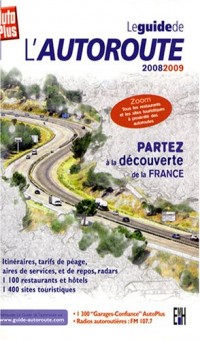 Le guide de l'autoroute