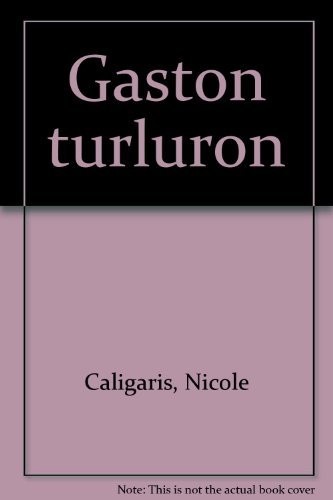 Gaston turluron