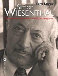 Simon Wiesenthal : L'homme qui refusait d'oublier