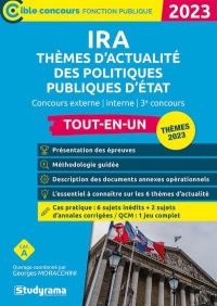 Concours des IRA – Thèmes d’actualité des politiques publiques d’État (Catégorie A – Édition 2023): Concours externe – Concours interne – 3e concours