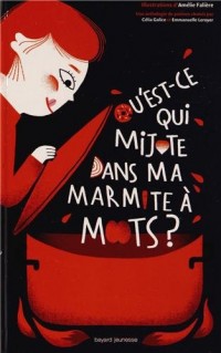 Qu'est-ce qui mijote dans ma marmite à mots ?