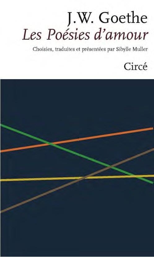 Les Poésies d'amour - J.W. GOETHE