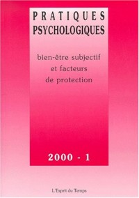 Pratiques psychologiques, bien-être subjectif et facteurs de protection