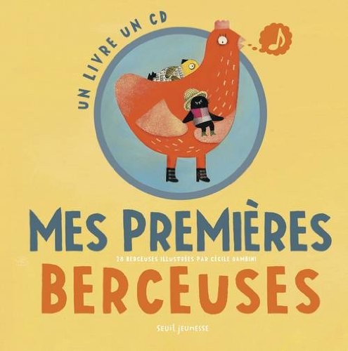 Mes premières berceuses. 28 berceuses illustrées