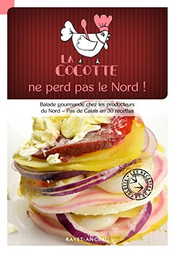 La Cocotte ne perd pas le Nord