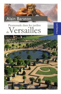 Promenade dans les jardins de Versailles