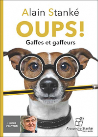 Oups Gaffes et gaffeurs - Livre audio 2 CDs