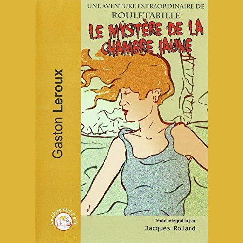 Le mystère de la chambre jaune