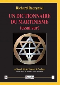 Un dictionnaire du Martinisme