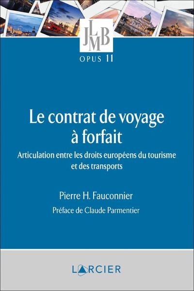 Le contrat de voyage à forfait