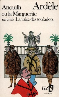 Ardèle ou La marguerite/La Valse des toréadors