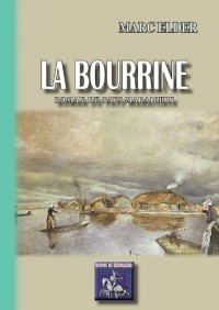 La Bourrine (roman du pays Maraichin)