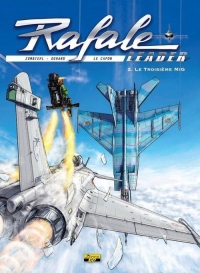 Rafale leader, tome 2 : Le troisième MiG