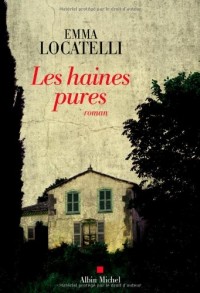 Les haines pures