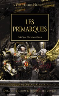 The Horus Heresy, Tome 20 : Les primarques
