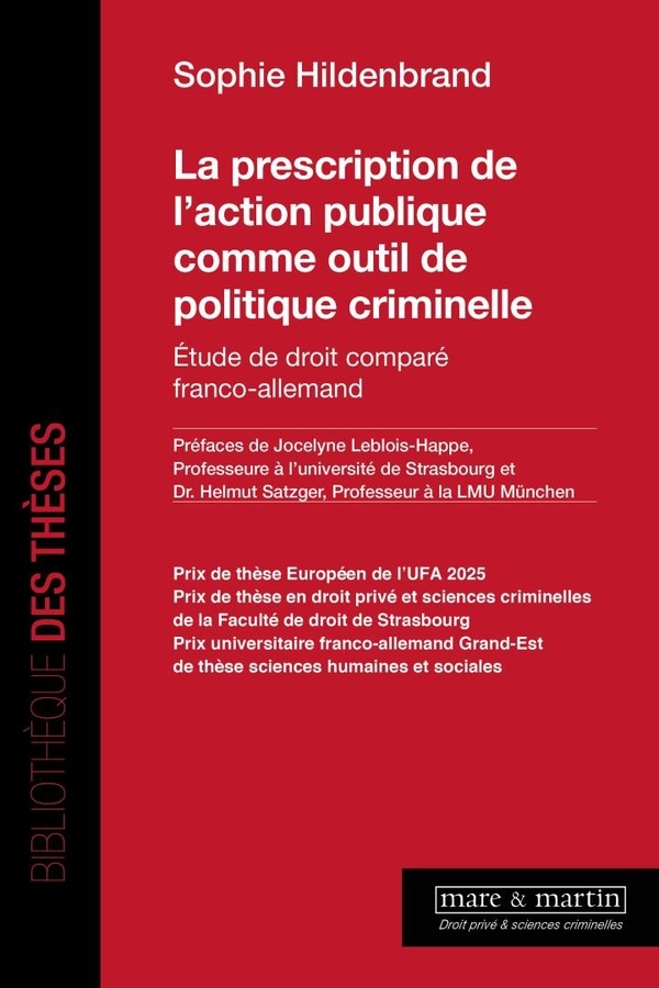 La prescription de l'action publique comme outil de politique criminelle : étude de droit comparé franco-allemand ?