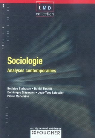 Sociologie : Analyses contemporaines