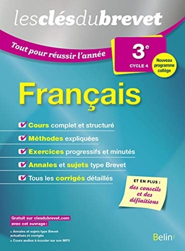 Clés du brevet:Tout pour réussir l'année Français 3-2016