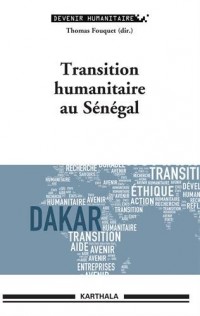 Transition Humanitaire au Sénégal