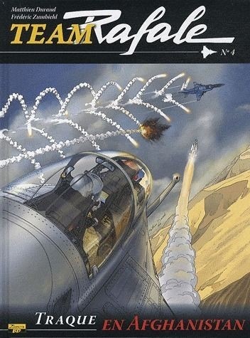 Team Rafale, Tome 4 : Traque en Afghanistan