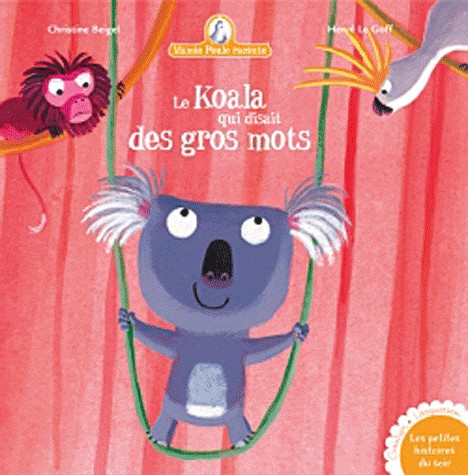 Mamie Poule raconte, tome 10 : Le Koala qui disait des gros mots