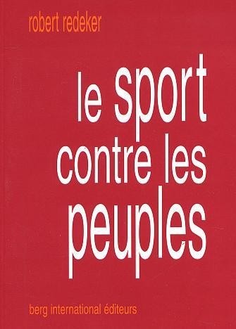 Le Sport contre les peuples