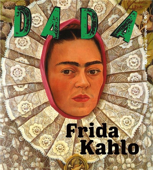 Frida Kahlo (Revue Dada 228)