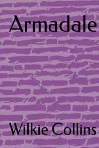 Armadale: A Tale of Fate, Secrets, and Betrayal