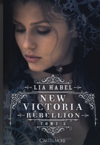 New Victoria T02 Rébellion