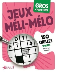 Gros caractères Jeux Méli-mélo: 150 jeux variés