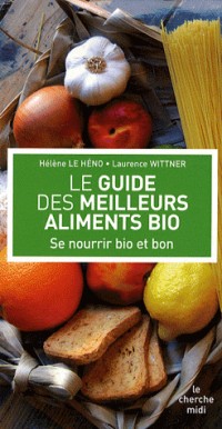 Le Guide des meilleurs aliments bio