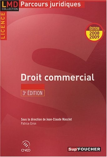 Droit commercial : 2008-2009 (Ancienne Edition)