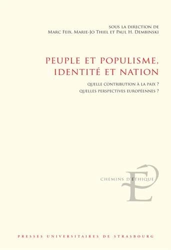 Peuple et populisme, identité et nation : Quelle contribution à la paix ? Quelles perspectives européennes ?