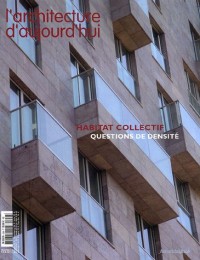 L'architecture d'aujourd'hui, N° 358, mai-juin 200 : Habitat collectif : Questions de densité