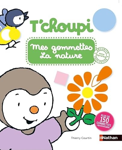 T'choupi - Mes gommettes de la nature - Plus de 150 gommettes repositionnables à utiliser - dès 2 ans