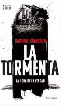 La tormenta (Serie Inspectora Hulda 3): La hora de la verdad