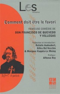 Comment doit être le favori