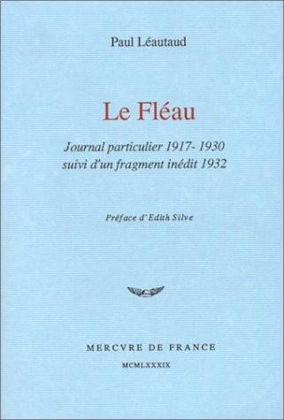 Le Fléau / Fragment inédit de 1932: Journal particulier (1917-1930)