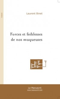 Forces et Faiblesses de nos muqueuses