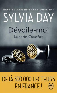 Crossfire, Tome 1 : Dévoile-moi