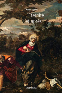 L'Europe et la Profondeur : Tome 12, L'éternité et après