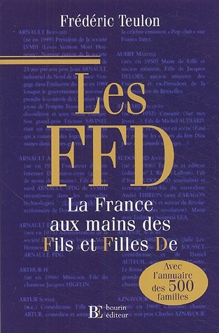 Les FFD : La France aux mains des fils et filles De