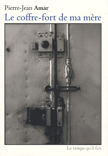Le coffre-fort de ma mère