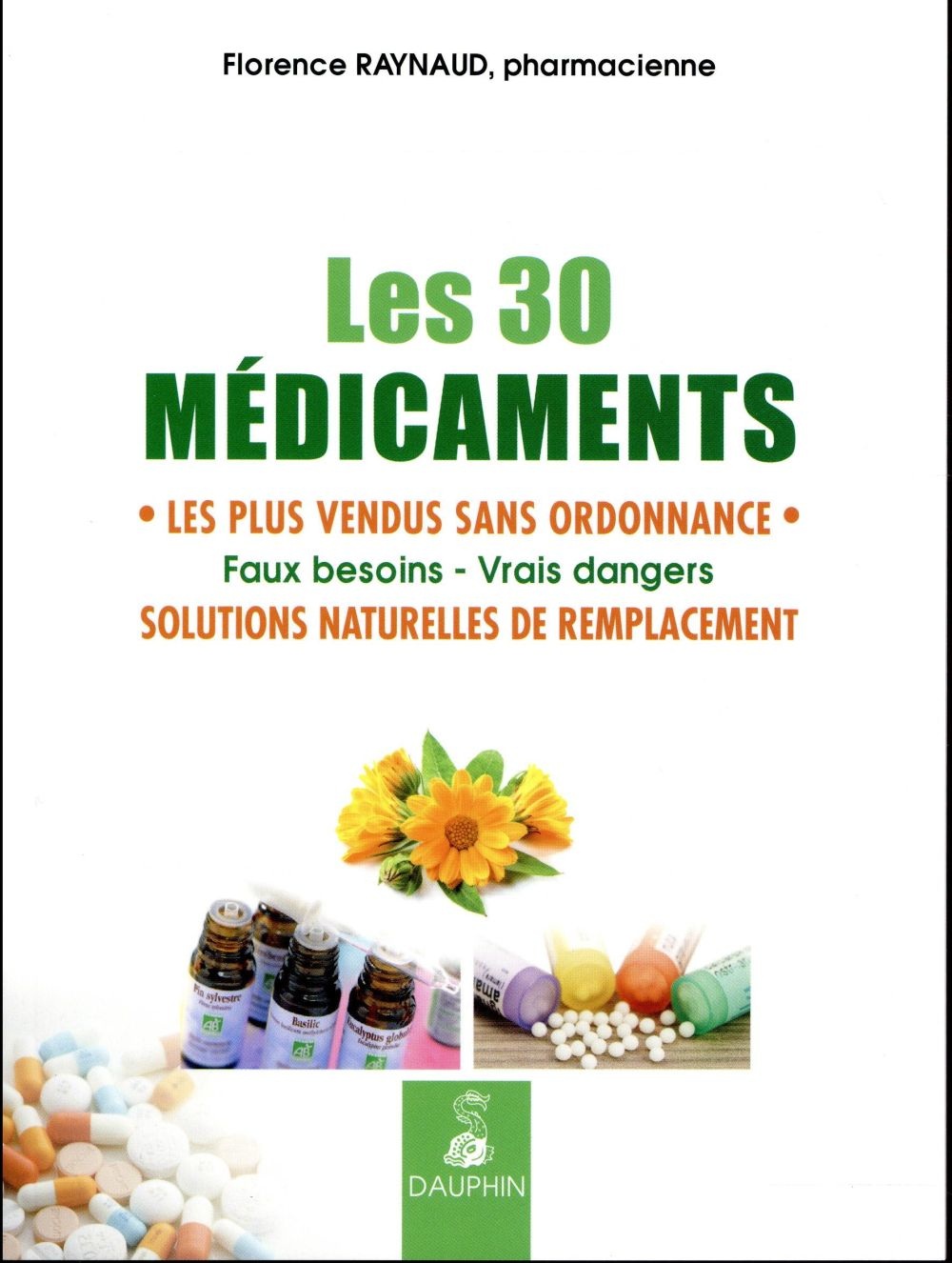 Les 30 médicaments les plus vendus sans ordonnance : Solutions naturelles de remplacement