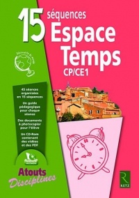 15 séquences Espace Temps CP CE1 (1Cédérom)