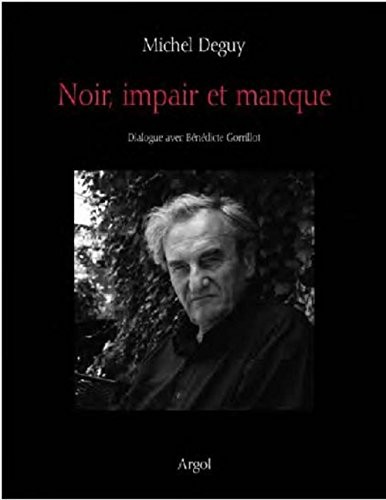 Noir, impair et manque : Dialogue avec Bénédicte Gorrillot