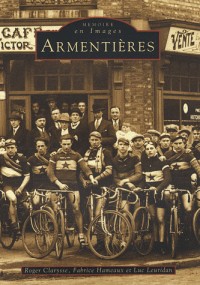 Mémoire en images : Armentieres