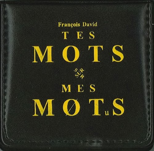 Tes mots sur mes mots