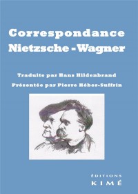 Correspondance NIetzsche - Wagner